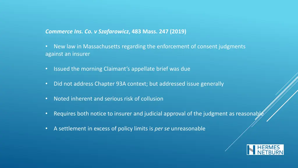 commerce ins co v szafarowicz 483 mass 247 2019