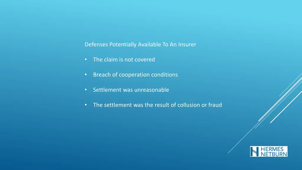 defenses potentially available to an insurer