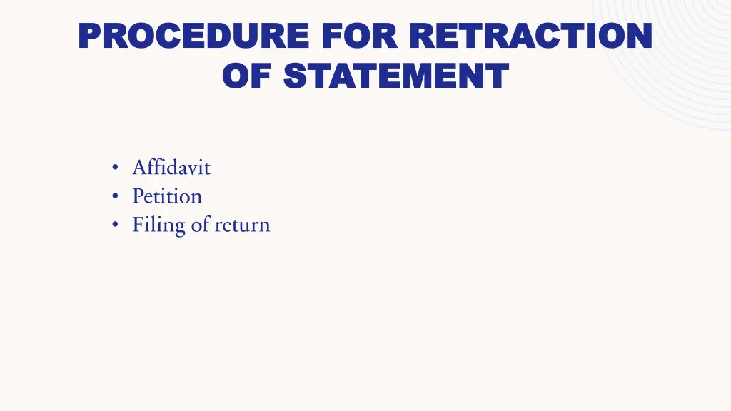 procedure for retraction procedure for retraction