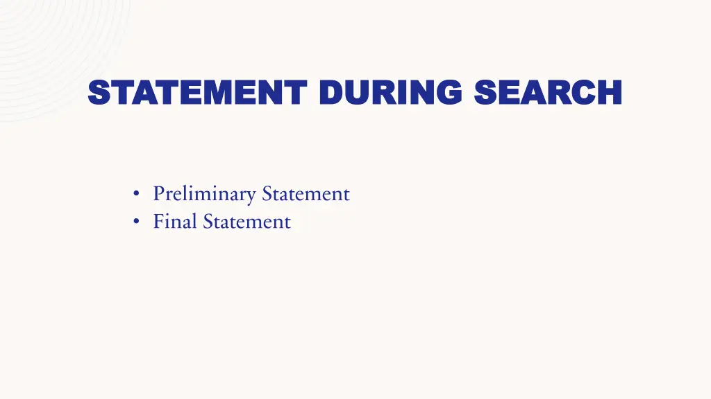 statement during search statement during search