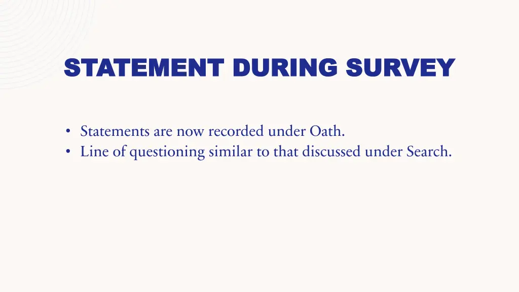 statement during survey statement during survey