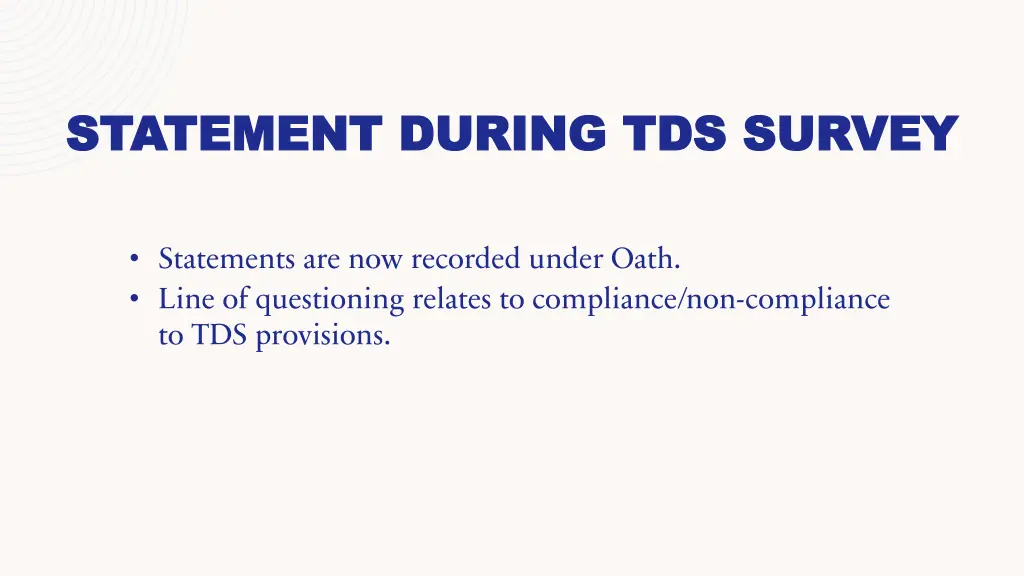 statement during tds survey statement during