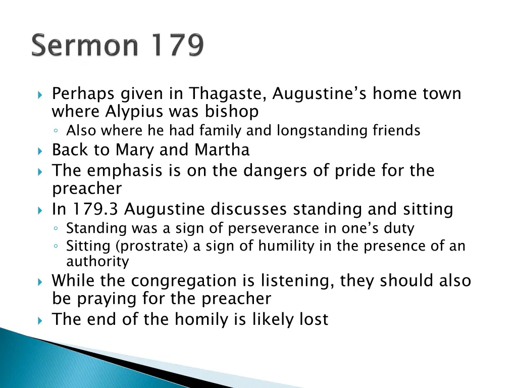 perhaps given in thagaste augustine s home town