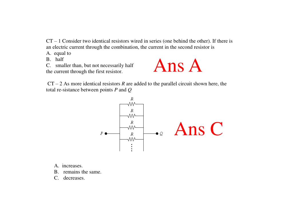 ct 1 consider two identical resistors wired