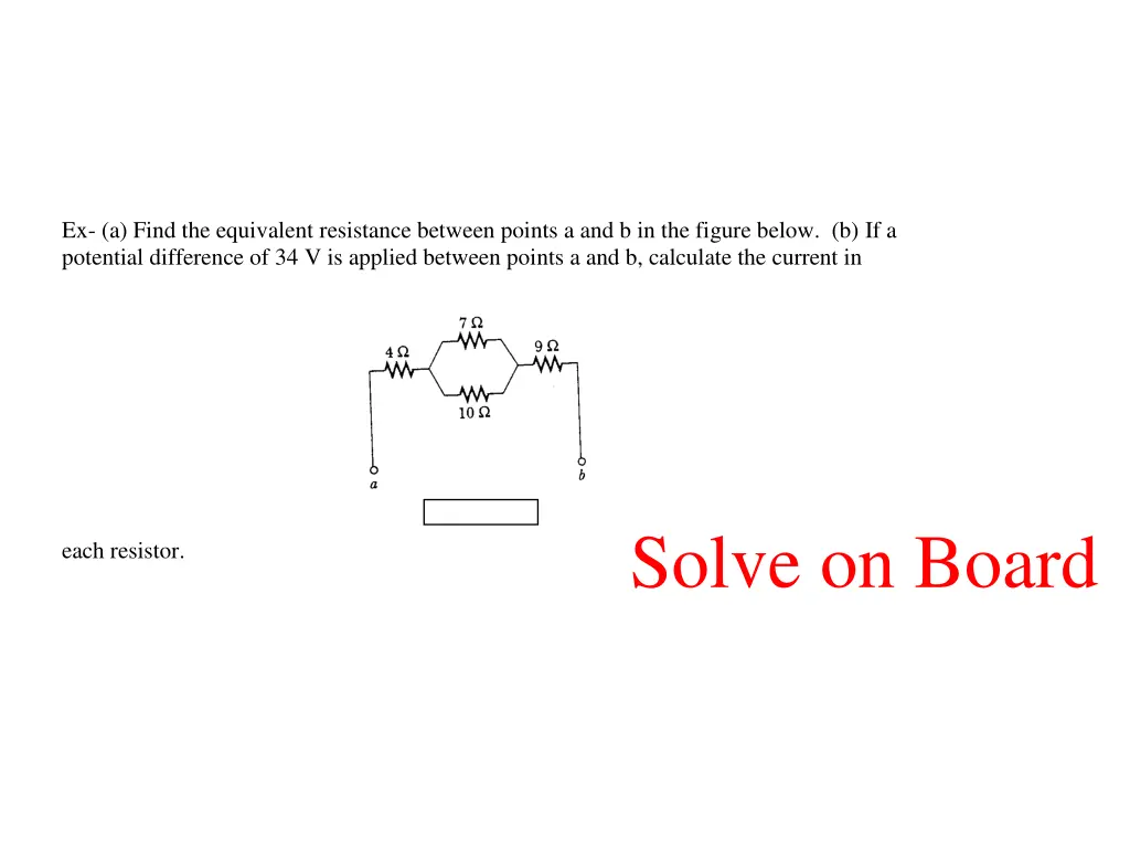 ex a find the equivalent resistance between