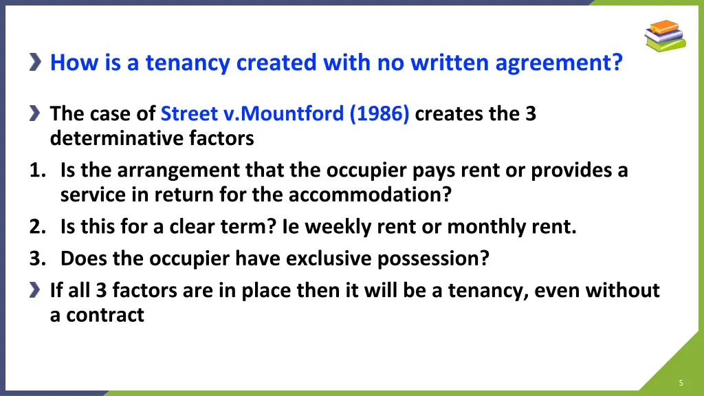 how is a tenancy created with no written agreement