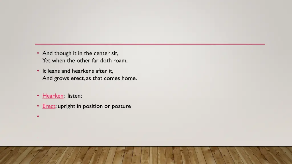 and though it in the center sit yet when