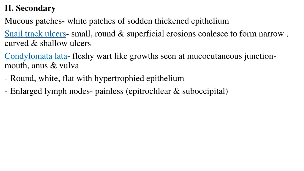 ii secondary mucous patches white patches
