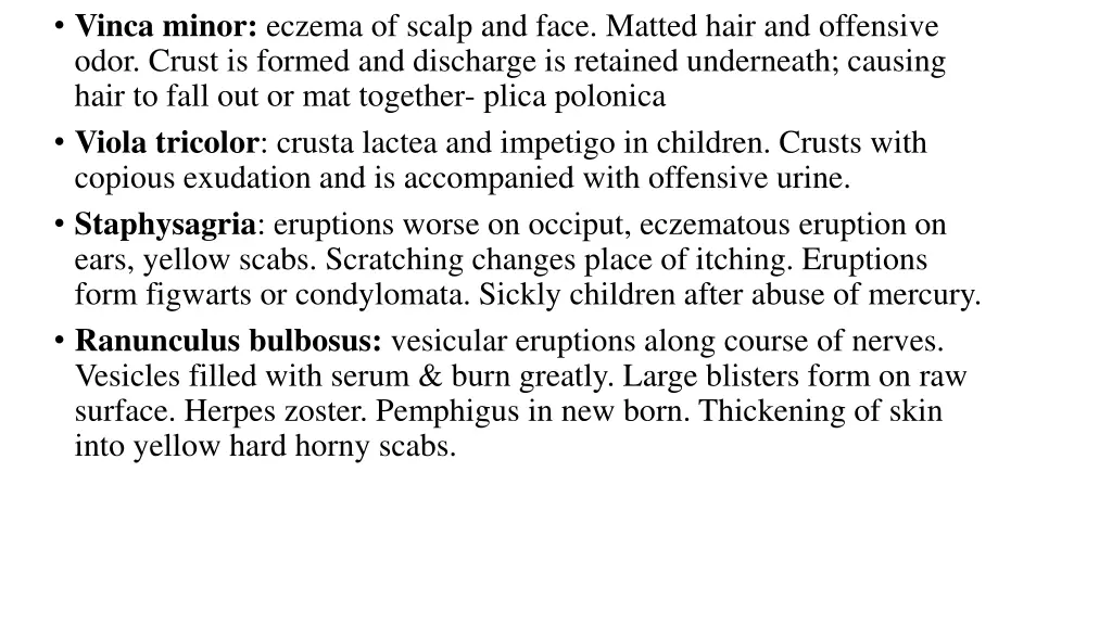 vinca minor eczema of scalp and face matted hair
