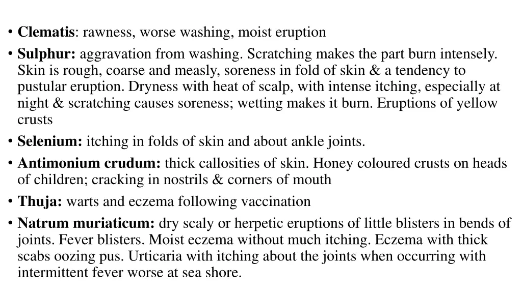 clematis rawness worse washing moist eruption