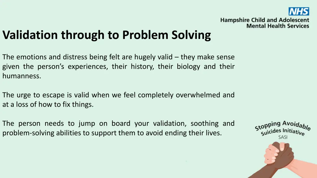 validation through to problem solving