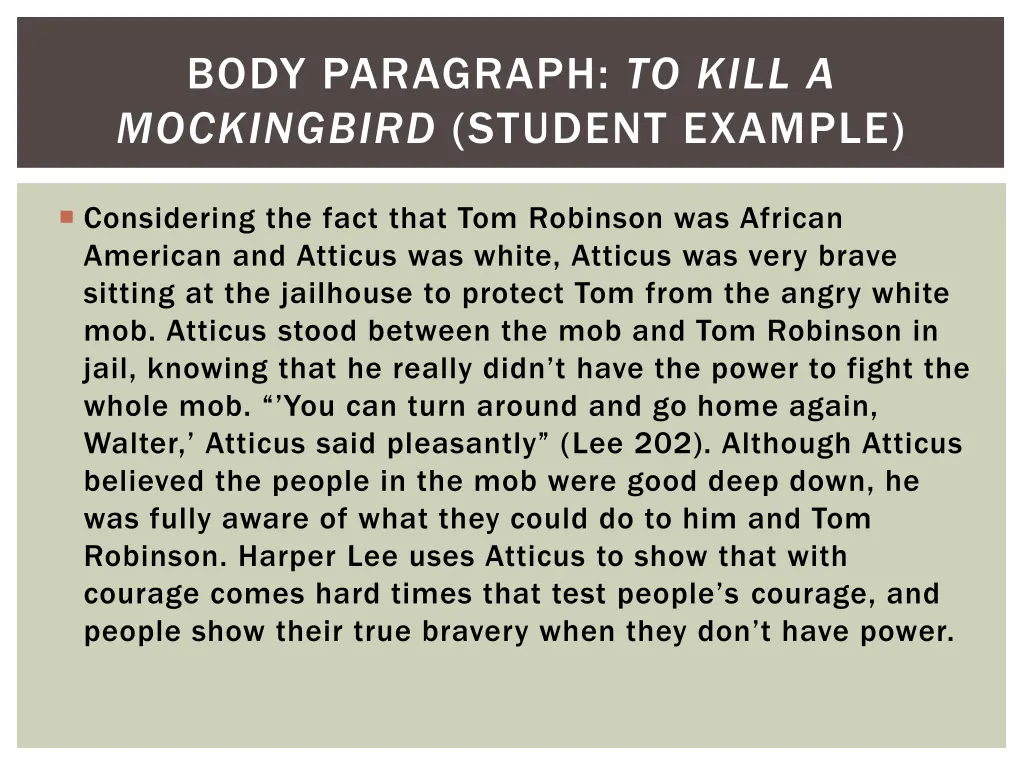 body paragraph to kill a mockingbird student