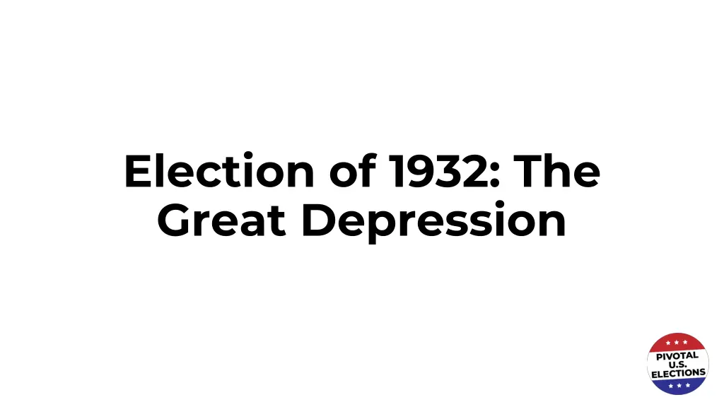 election of 1932 the great depression