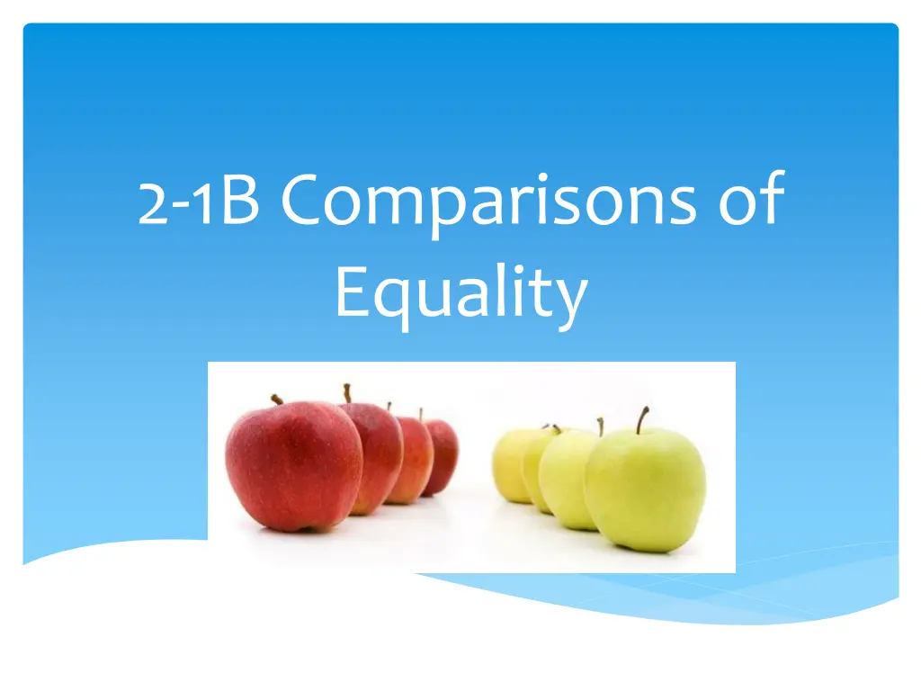 2 1b comparisons of equality