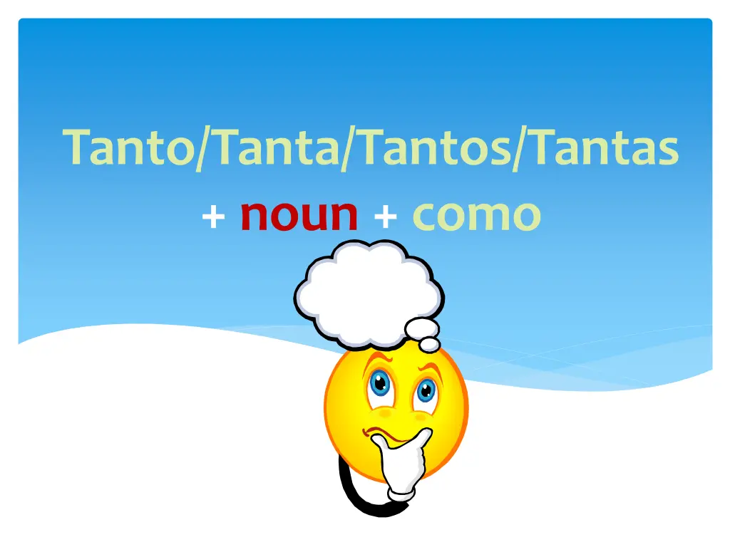 tanto tanta tantos tantas noun como
