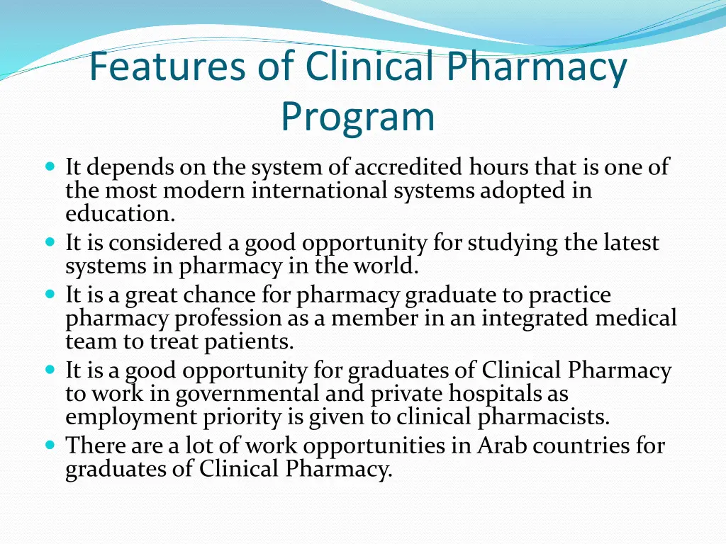 features of clinical pharmacy program