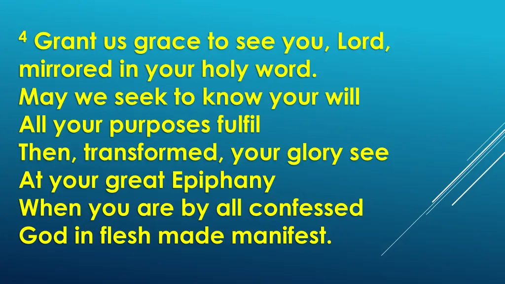 4 grant us grace to see you lord mirrored in your