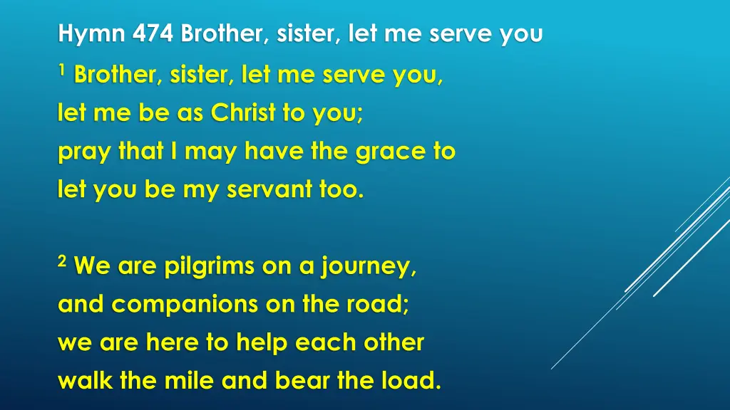 hymn 474 brother sister let me serve you
