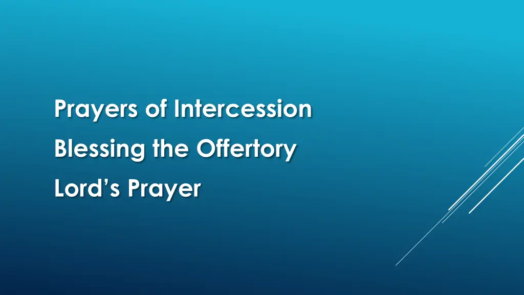 prayers of intercession blessing the offertory