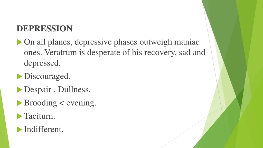depression on all planes depressive phases