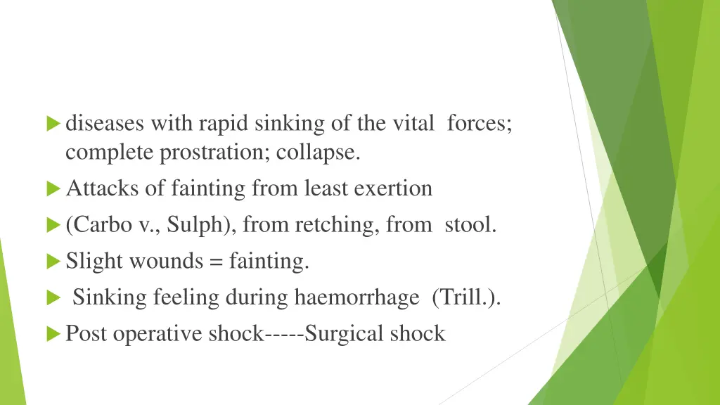 diseases with rapid sinking of the vital forces