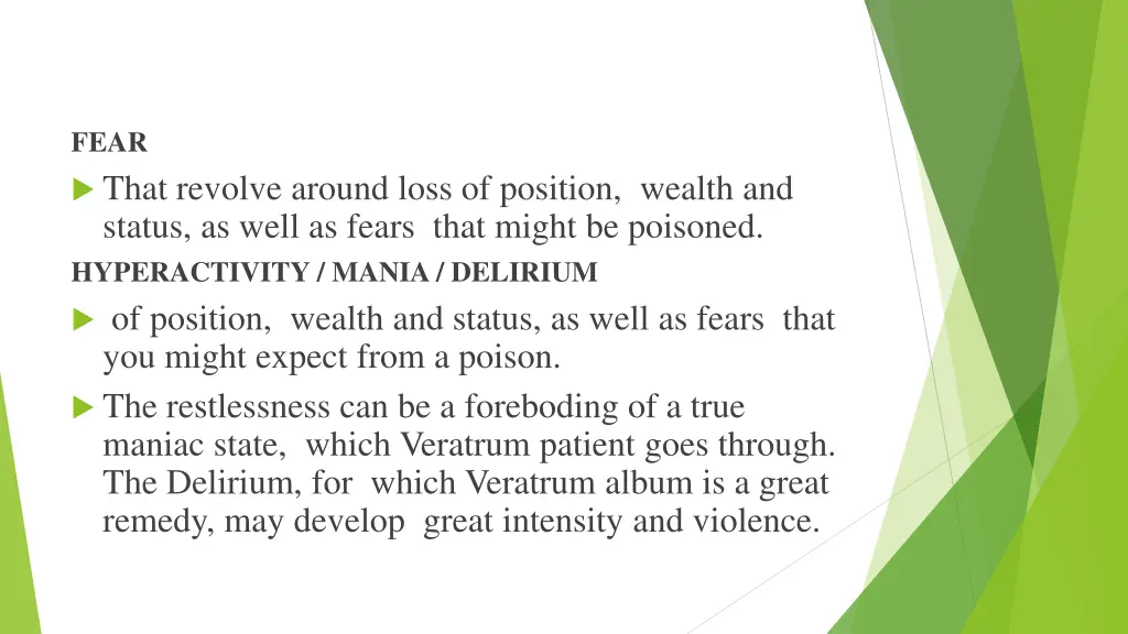 fear that revolve around loss of position wealth