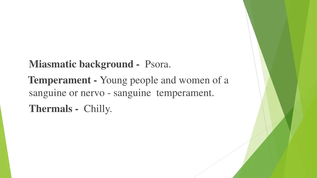 miasmatic background psora temperament young