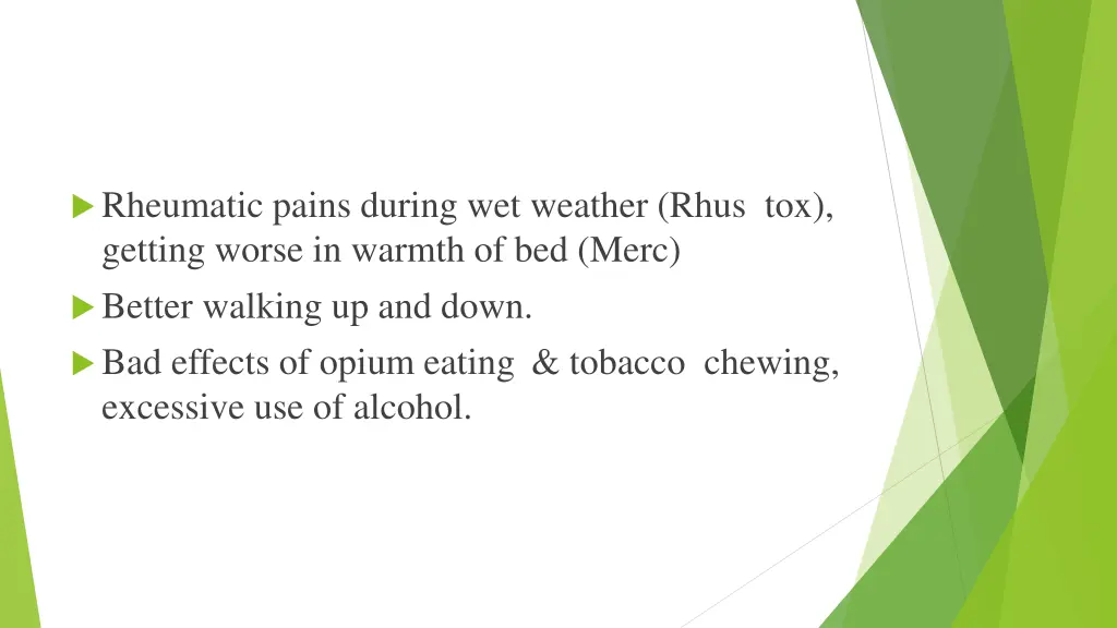 rheumatic pains during wet weather rhus