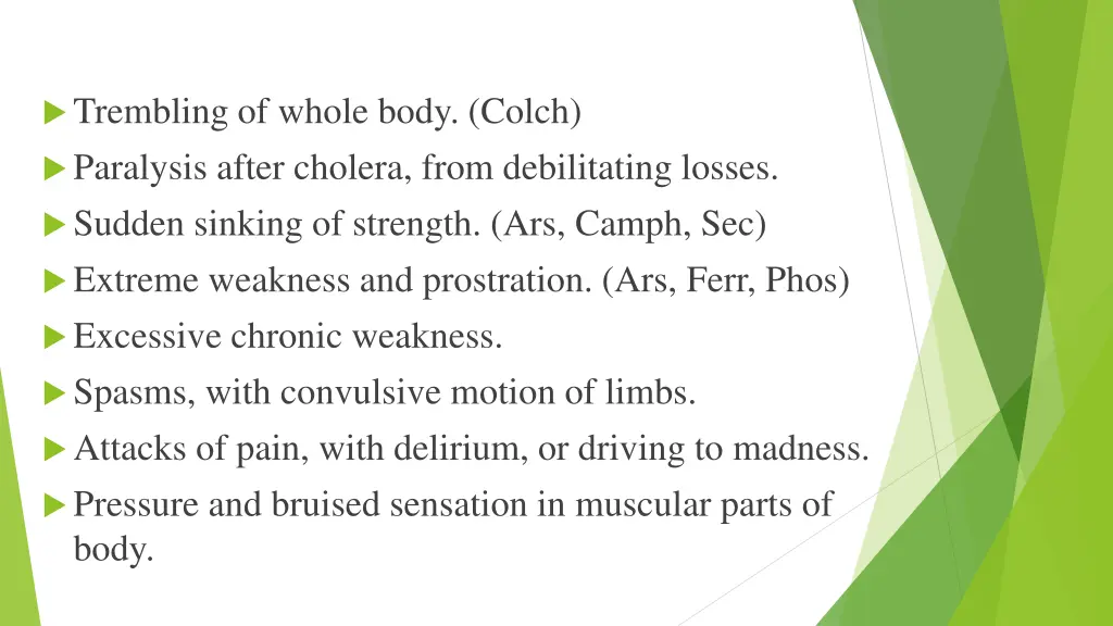 trembling of whole body colch paralysis after