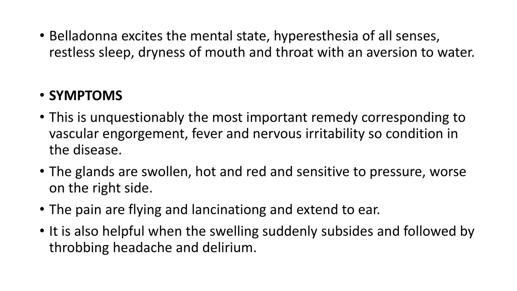 belladonna excites the mental state hyperesthesia