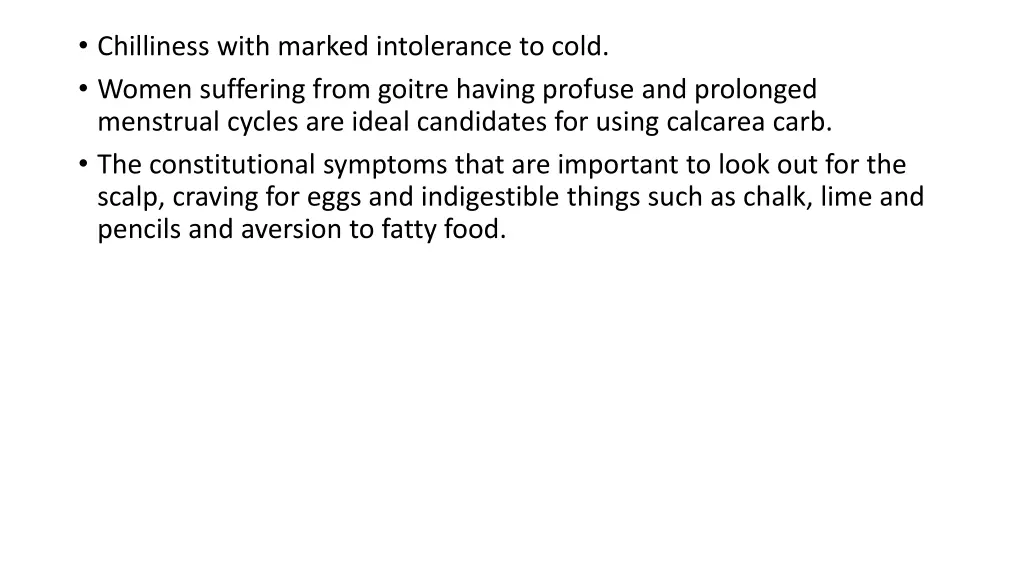 chilliness with marked intolerance to cold women