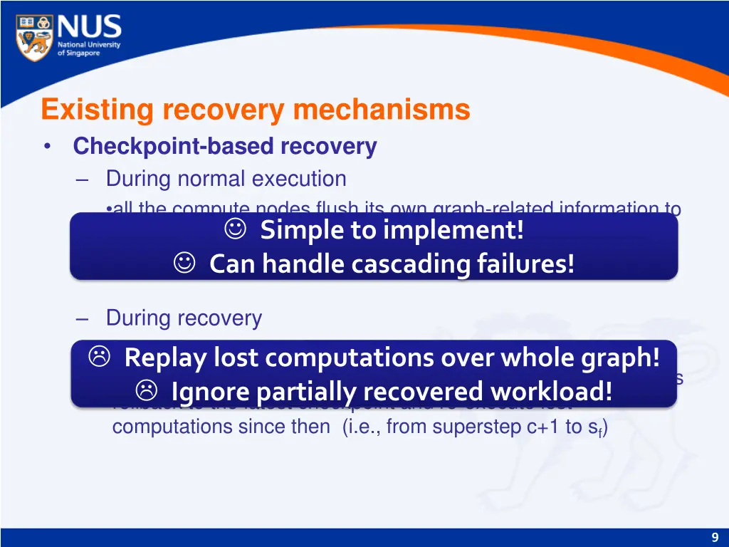 existing recovery mechanisms checkpoint based