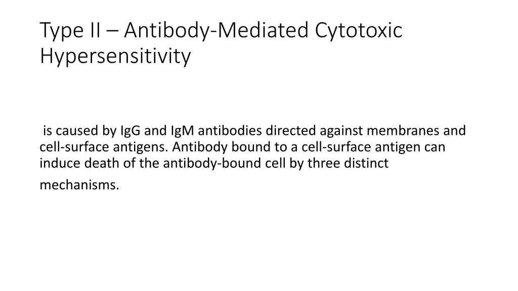 type ii antibody mediated cytotoxic