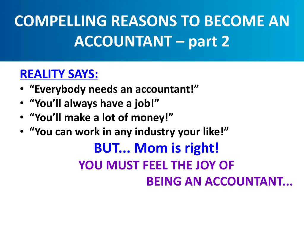 compelling reasons to become an accountant part 2