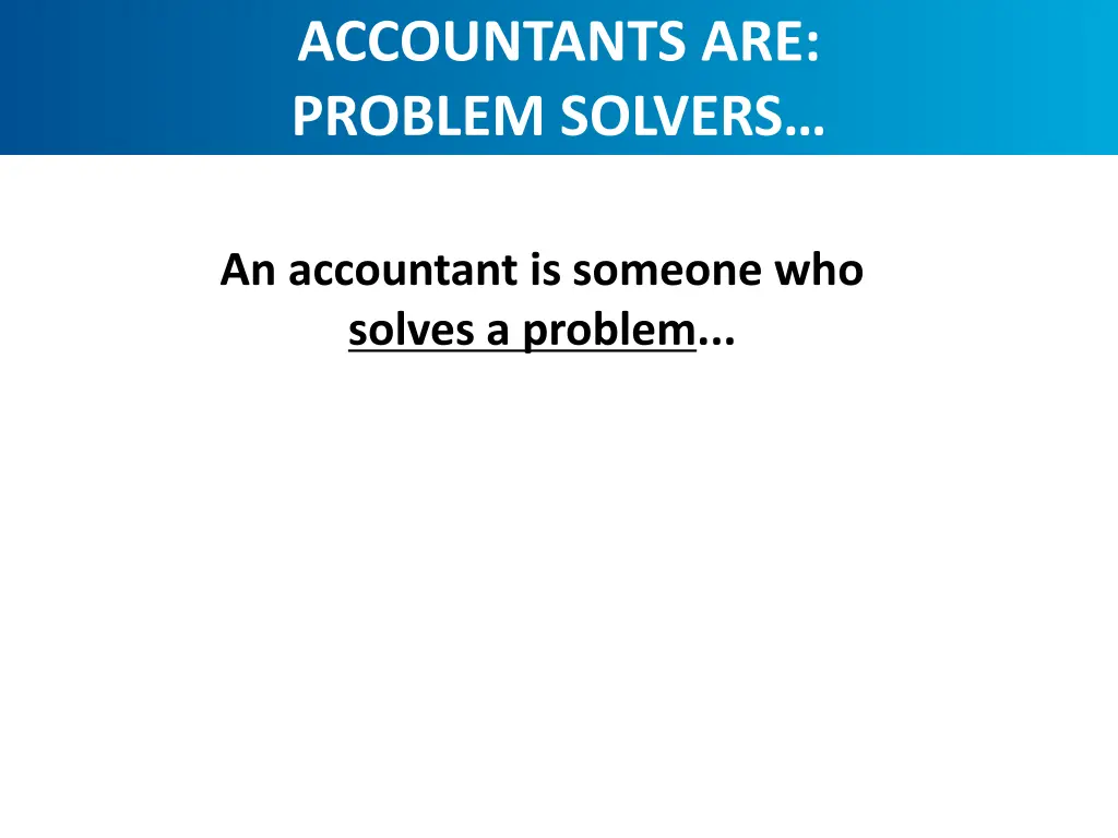 accountants are problem solvers