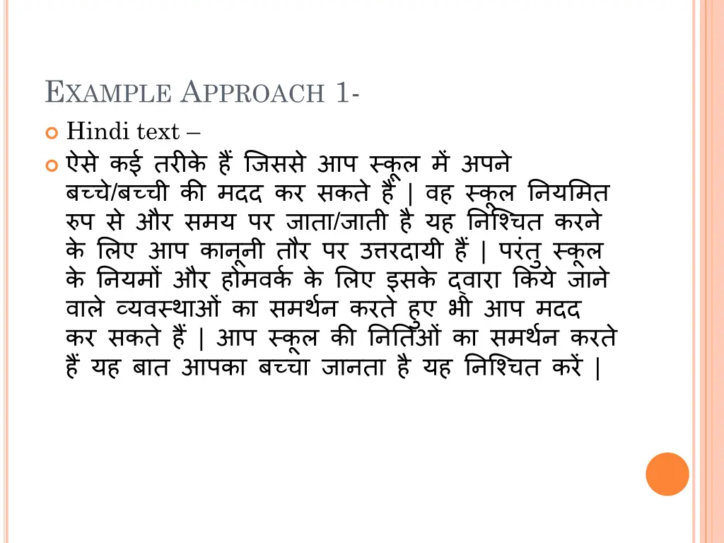 e xample a pproach 1 hindi text