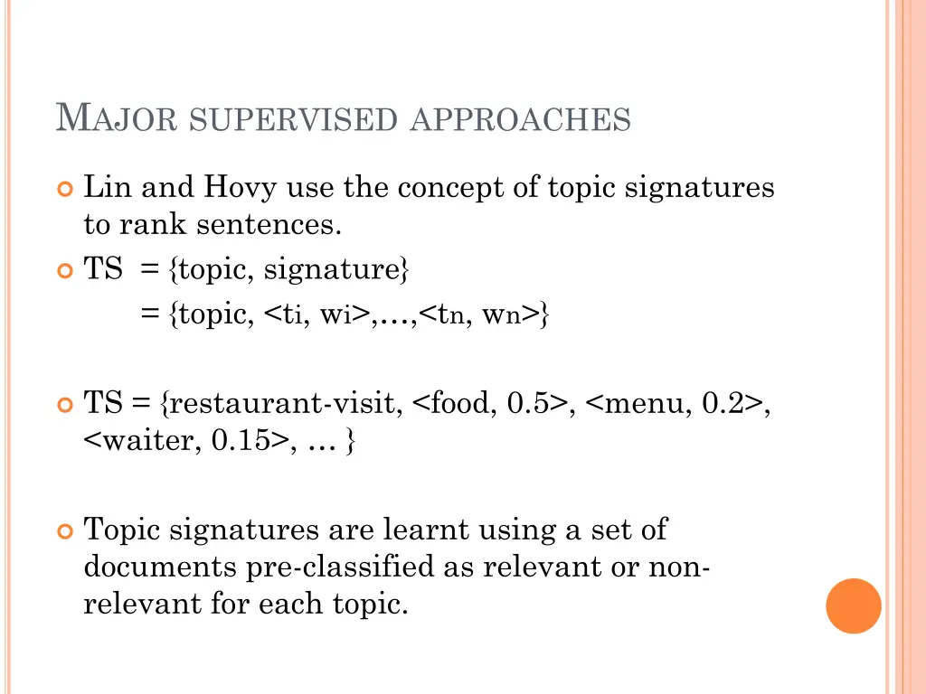 m ajor supervised approaches 1