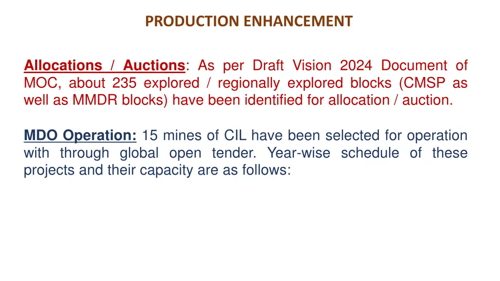 production enhancement