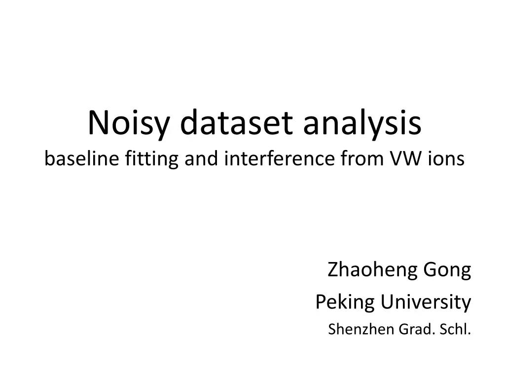 noisy dataset analysis baseline fitting