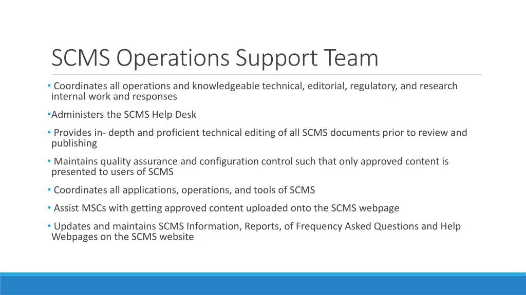 scms operations support team