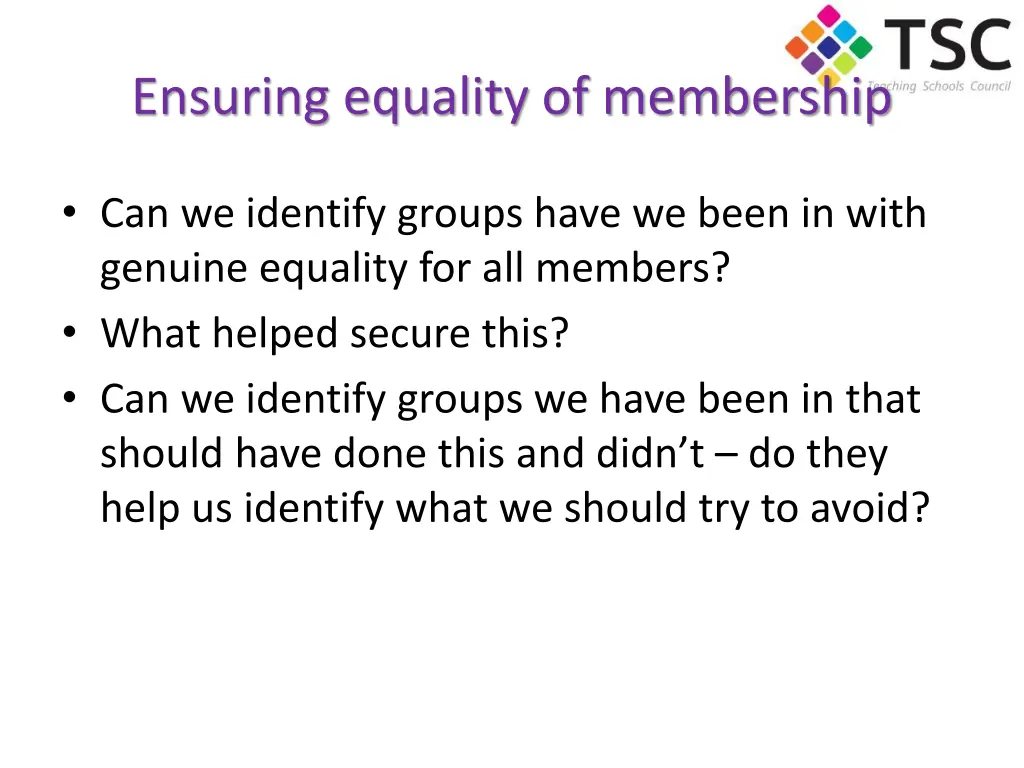 ensuring equality of membership