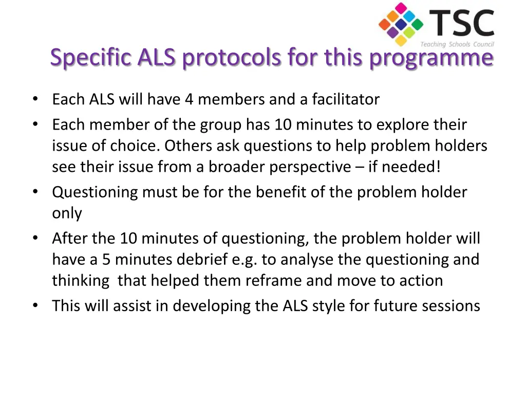 specific als protocols for this programme