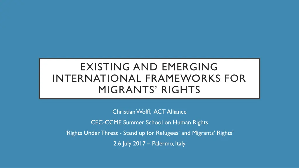 existing and emerging international frameworks