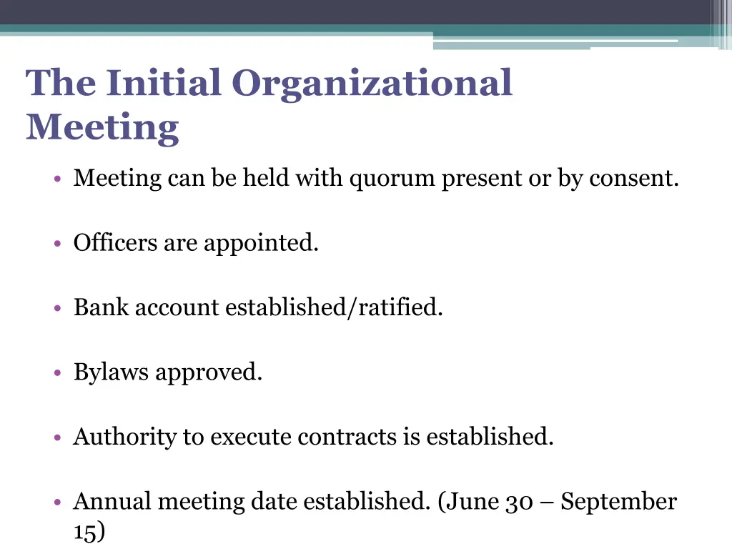 the initial organizational meeting