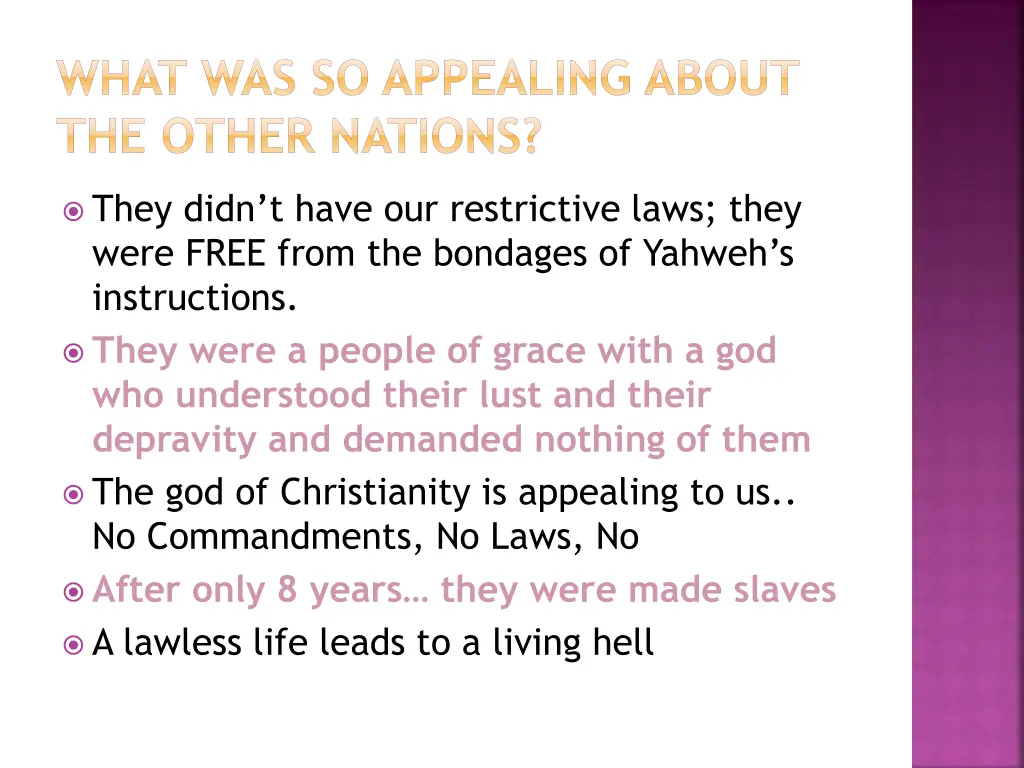 what was so appealing about the other nations