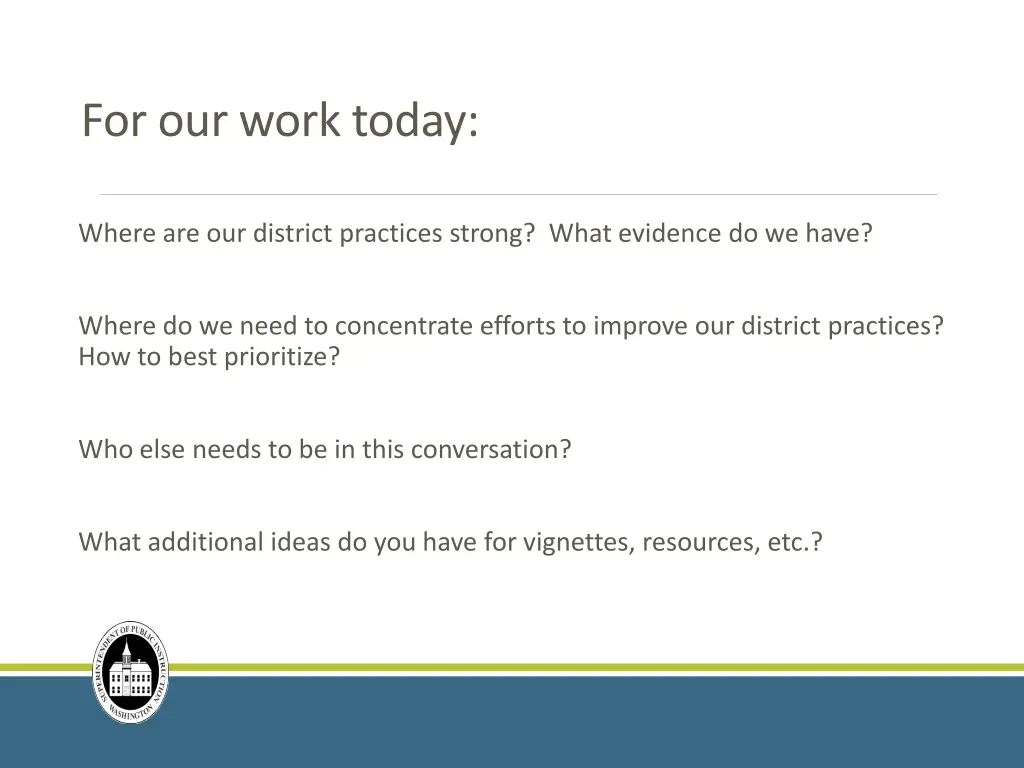 for our work today
