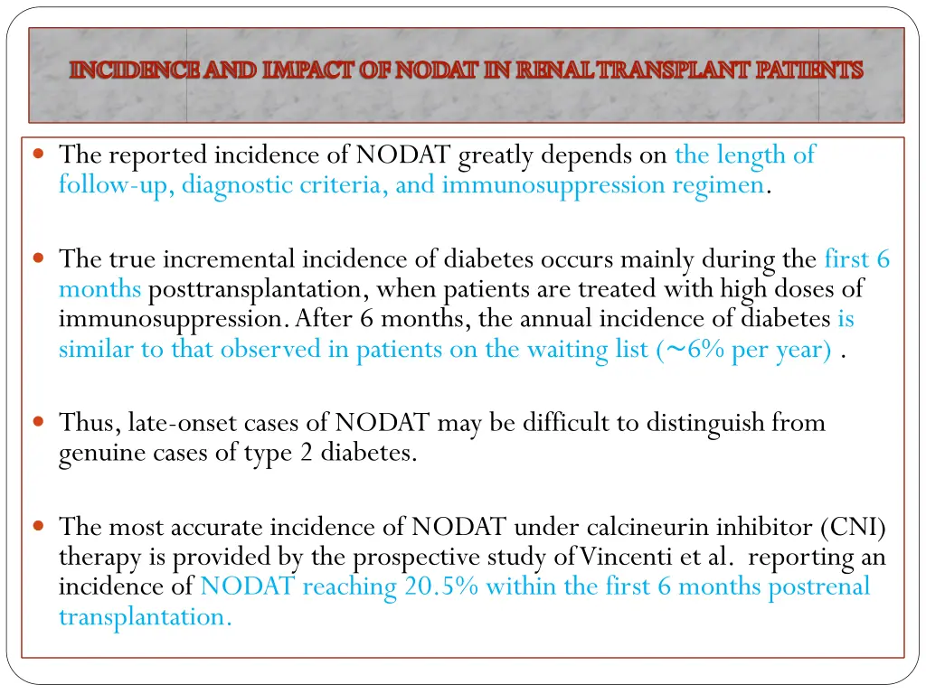 incidence and impact of nodat in renal transplant