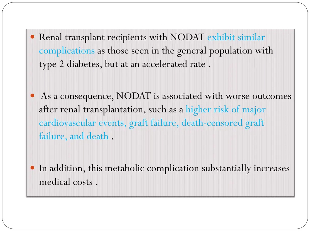 renal transplant recipients with nodat exhibit