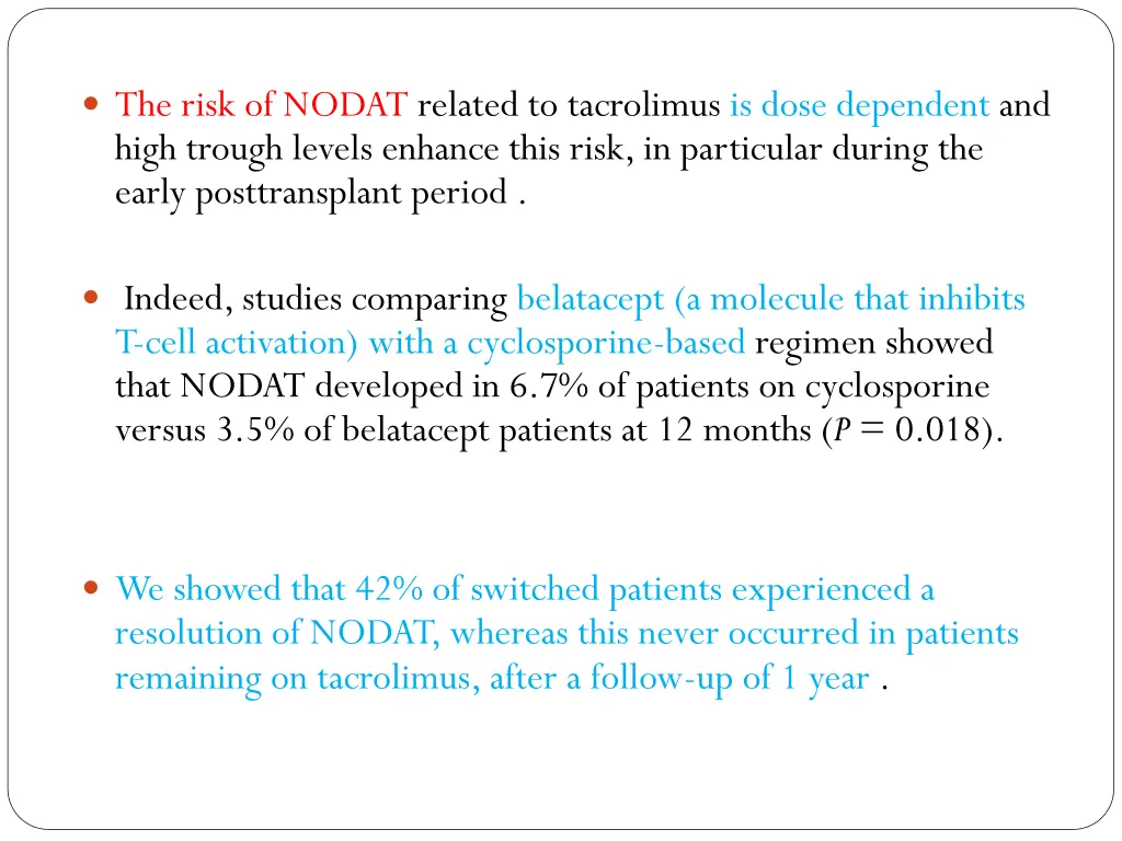 the risk of nodat related to tacrolimus is dose
