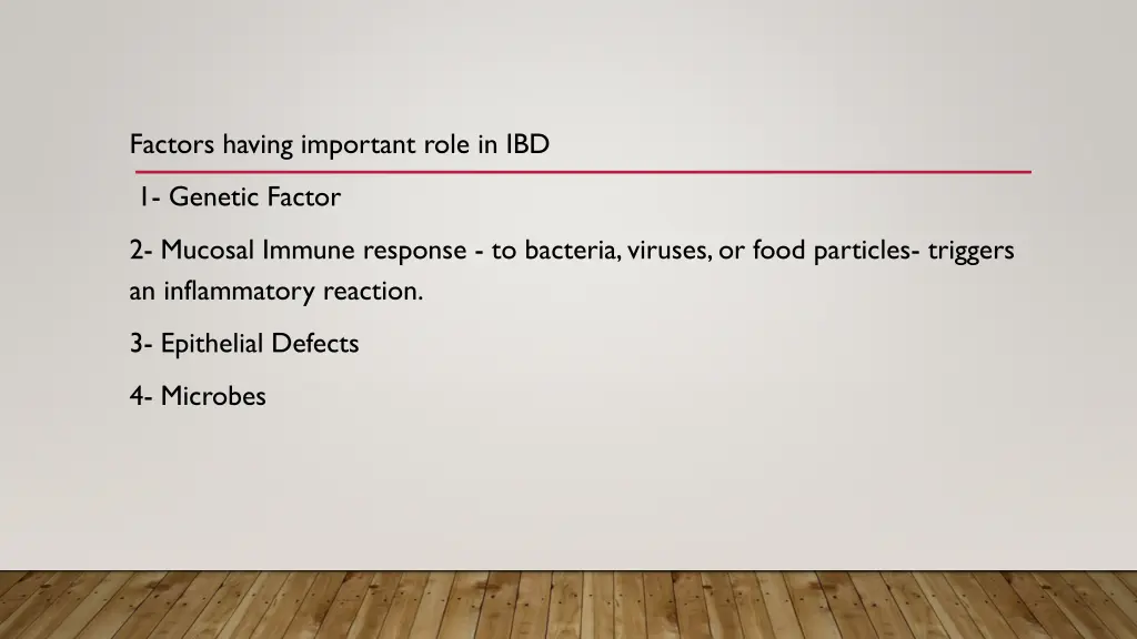 factors having important role in ibd